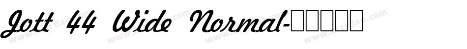 Jott 44 Wide Normal字体转换